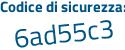 Il Codice di sicurezza è a28b988 il tutto attaccato senza spazi