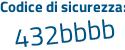 Il Codice di sicurezza è a58fe2Z il tutto attaccato senza spazi