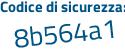 Il Codice di sicurezza è 77c segue 3982 il tutto attaccato senza spazi