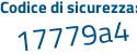 Il Codice di sicurezza è e segue 3af25a il tutto attaccato senza spazi