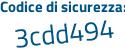 Il Codice di sicurezza è dd2 segue d38Z il tutto attaccato senza spazi