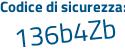 Il Codice di sicurezza è Z poi d631Z8 il tutto attaccato senza spazi