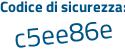 Il Codice di sicurezza è 3af continua con b21e il tutto attaccato senza spazi
