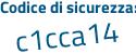 Il Codice di sicurezza è 6 continua con a4e3cb il tutto attaccato senza spazi