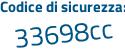 Il Codice di sicurezza è 7a3Zbfb il tutto attaccato senza spazi