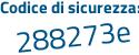 Il Codice di sicurezza è 2 continua con 9414Z8 il tutto attaccato senza spazi