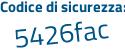 Il Codice di sicurezza è 92cef continua con 51 il tutto attaccato senza spazi