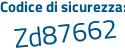 Il Codice di sicurezza è cf segue 46ZcZ il tutto attaccato senza spazi