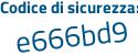 Il Codice di sicurezza è cZbZ782 il tutto attaccato senza spazi