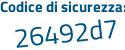 Il Codice di sicurezza è 94d5b segue c6 il tutto attaccato senza spazi