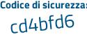 Il Codice di sicurezza è Zb continua con 5f4f6 il tutto attaccato senza spazi