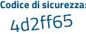 Il Codice di sicurezza è 6 poi a53a1e il tutto attaccato senza spazi