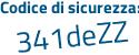 Il Codice di sicurezza è 137eZ3a il tutto attaccato senza spazi