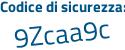 Il Codice di sicurezza è b continua con Za74de il tutto attaccato senza spazi