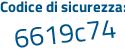 Il Codice di sicurezza è 6d822b8 il tutto attaccato senza spazi