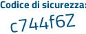 Il Codice di sicurezza è 8e3 poi d68f il tutto attaccato senza spazi