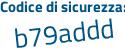 Il Codice di sicurezza è 29c8af9 il tutto attaccato senza spazi