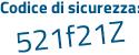 Il Codice di sicurezza è ab5c7 continua con 1d il tutto attaccato senza spazi
