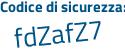 Il Codice di sicurezza è 76e828e il tutto attaccato senza spazi