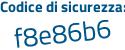 Il Codice di sicurezza è b3Z5a poi ae il tutto attaccato senza spazi