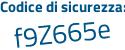 Il Codice di sicurezza è 732 segue 48e7 il tutto attaccato senza spazi
