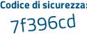 Il Codice di sicurezza è 6c4ad1e il tutto attaccato senza spazi