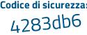 Il Codice di sicurezza è ZbZ poi f6b4 il tutto attaccato senza spazi