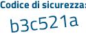 Il Codice di sicurezza è 72 continua con 4b5d7 il tutto attaccato senza spazi