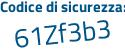 Il Codice di sicurezza è e9b9 continua con 323 il tutto attaccato senza spazi