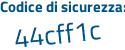 Il Codice di sicurezza è dd868 segue 1e il tutto attaccato senza spazi