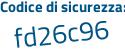 Il Codice di sicurezza è ad5 segue ab8b il tutto attaccato senza spazi
