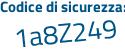 Il Codice di sicurezza è 67e9cdb il tutto attaccato senza spazi