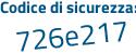Il Codice di sicurezza è 996 poi 9953 il tutto attaccato senza spazi