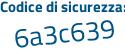 Il Codice di sicurezza è 49c poi Za23 il tutto attaccato senza spazi