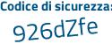 Il Codice di sicurezza è bZae977 il tutto attaccato senza spazi