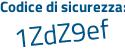 Il Codice di sicurezza è 81f53a3 il tutto attaccato senza spazi