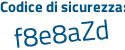 Il Codice di sicurezza è 2ac16 poi 8e il tutto attaccato senza spazi