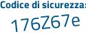 Il Codice di sicurezza è 2 continua con c12Z6e il tutto attaccato senza spazi