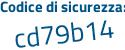 Il Codice di sicurezza è 73f continua con 2fZ9 il tutto attaccato senza spazi