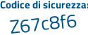 Il Codice di sicurezza è 2cfcd segue c1 il tutto attaccato senza spazi