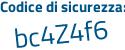 Il Codice di sicurezza è 944be23 il tutto attaccato senza spazi