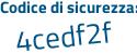 Il Codice di sicurezza è Z3941ac il tutto attaccato senza spazi
