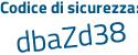 Il Codice di sicurezza è 2df6e46 il tutto attaccato senza spazi
