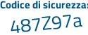 Il Codice di sicurezza è 86 poi 57b7e il tutto attaccato senza spazi