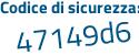 Il Codice di sicurezza è 9639 segue b81 il tutto attaccato senza spazi