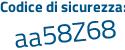 Il Codice di sicurezza è e67dc continua con 3f il tutto attaccato senza spazi