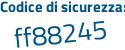 Il Codice di sicurezza è Zbfa5 segue 44 il tutto attaccato senza spazi