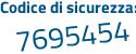 Il Codice di sicurezza è 12Zb1 continua con df il tutto attaccato senza spazi
