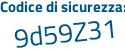 Il Codice di sicurezza è 5Z7f segue 487 il tutto attaccato senza spazi