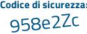 Il Codice di sicurezza è Z753 poi bb1 il tutto attaccato senza spazi